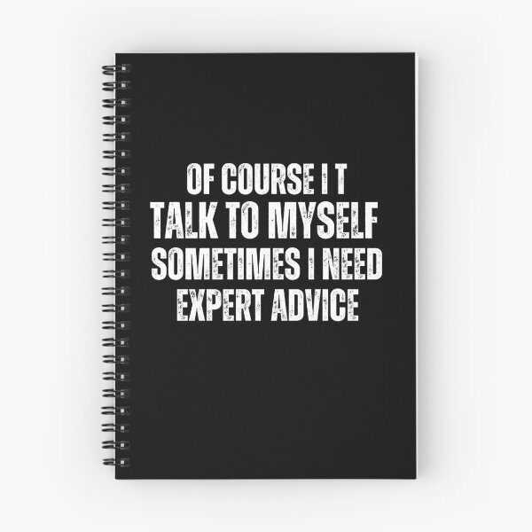 Item preview, "Talk To Myself - Expert Advice" Funny Quote Vintage Grunge designed and sold by HamadaArtivio1.