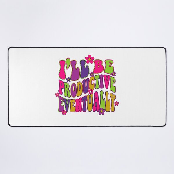 Item preview, Funny Productive Eventually designed and sold by Soren Graft.