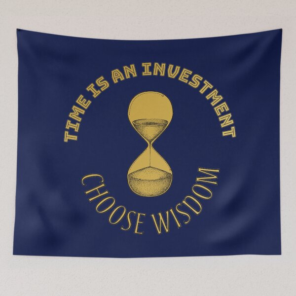 Item preview,  “The hourglass of time is an investment—choose to invest in wisdom.” designed and sold by DownloadArt.