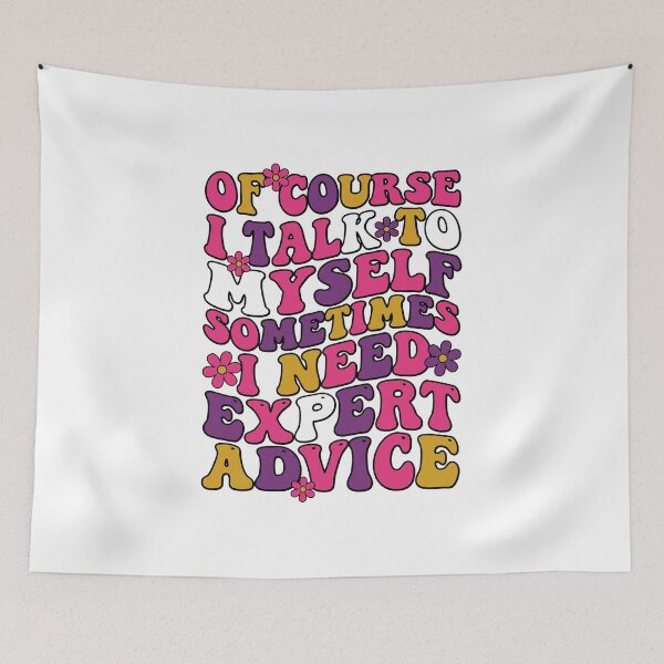 Item preview, Expert Advice Talk To Myself Groovy designed and sold by CAMEROVE.