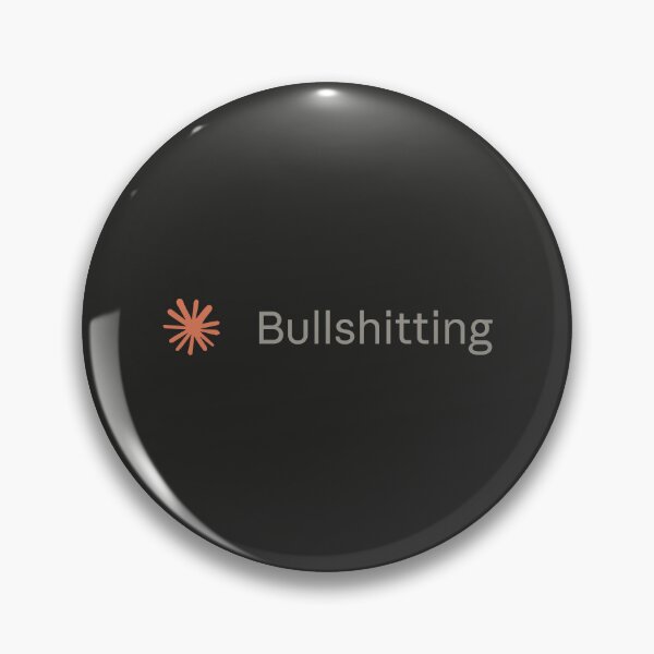 Item preview, LLM Bullshitting designed and sold by Cheeky Tito.