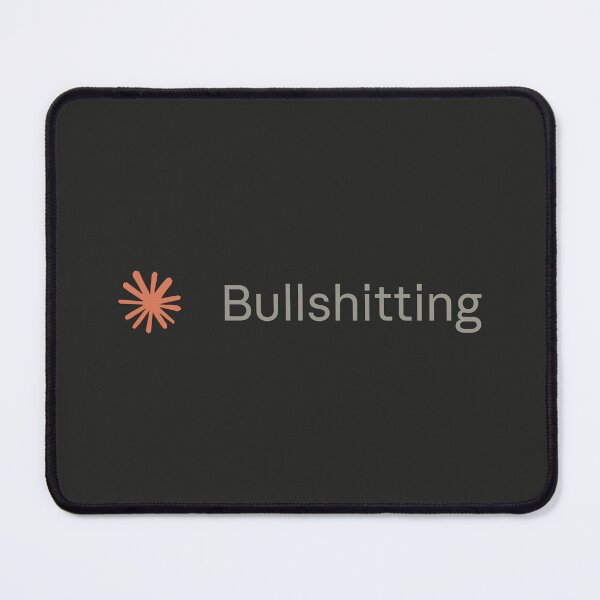 Item preview, LLM Bullshitting designed and sold by Cheeky Tito.