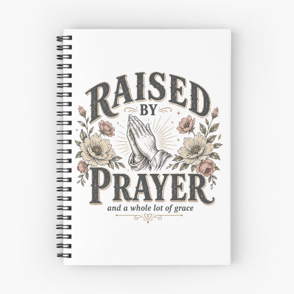 Item preview, Raised by Prayer and a Whole Lot of Grace Christian Faith Floral Vintage Design designed and sold by SoulThread Studio.