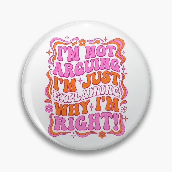 Item preview, Funny I'm Not Arguing Just Explaining  designed and sold by CAMEROVE.