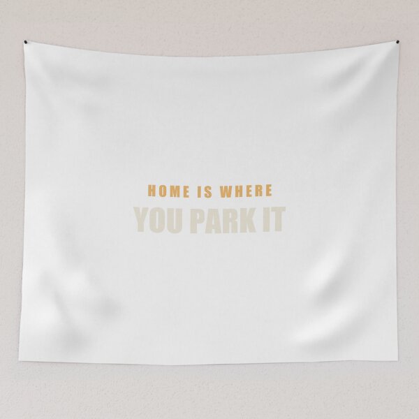 Item preview, Home Is Where You Park It - Trucker RV Life designed and sold by Spraxl.