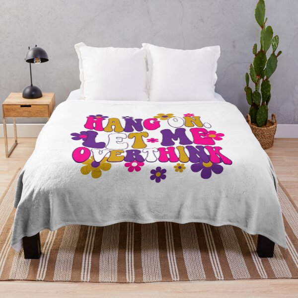 Item preview, Hang On Let Me Overthink Groovy designed and sold by CAMEROVE.