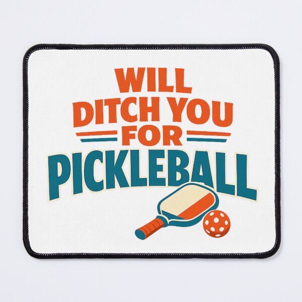 Item preview, Will Ditch You For Pickleball Funny Player Saying designed and sold by eignvalue.