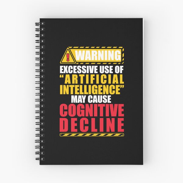 Item preview, warning excessive use of ai may cause cognitive decline  designed and sold by remerasnerdas.