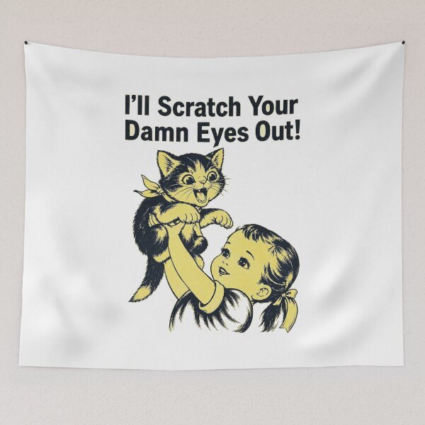Item preview, I'll Scratch Your Damn Eyes Out designed and sold by Mystic & Celestial Art.