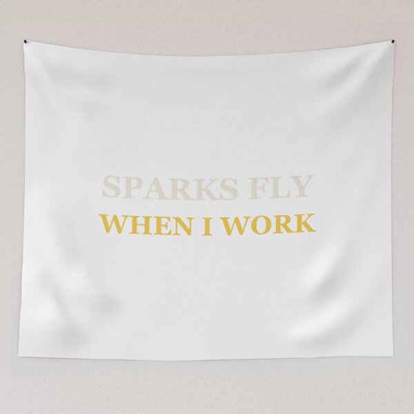 Item preview, Sparks Fly When I Work - Funny Welder Gift designed and sold by RetroThreadWorks.