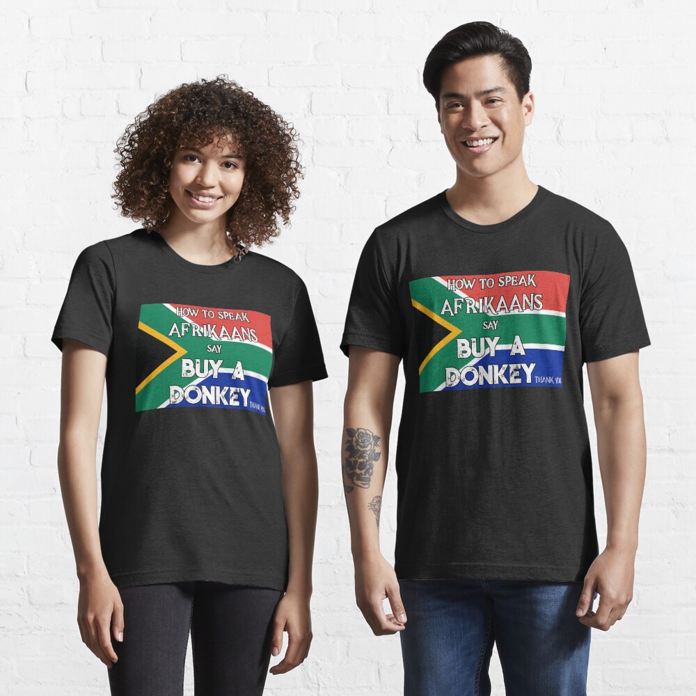 "South African Funny T Shirt How to Speak Afrikaans say Buy a Donkey" T