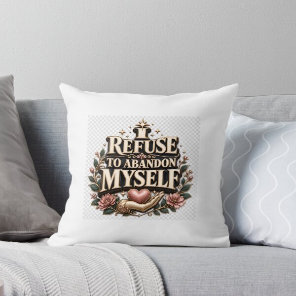 Item preview, I Refuse to Abandon Myself – Healing Self-Worth Typography designed and sold by TaiwoDesigns.