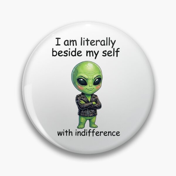 Item preview, Alien Indifference designed and sold by AliensIRL.