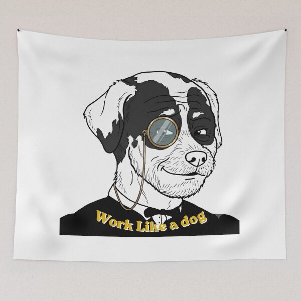 Item preview, Work like a dog designed and sold by PurePurpose.