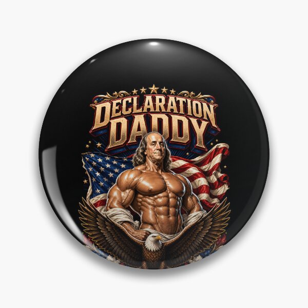 Item preview, Declaration Daddy Ben Franklin Funny 4th Of July Gear designed and sold by DynamicDesign.