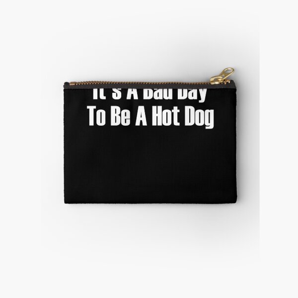 Item preview, It's A Bad Day To Be A Hot Dog 4th Of July Funny Hot Dog Gear designed and sold by DynamicDesign.