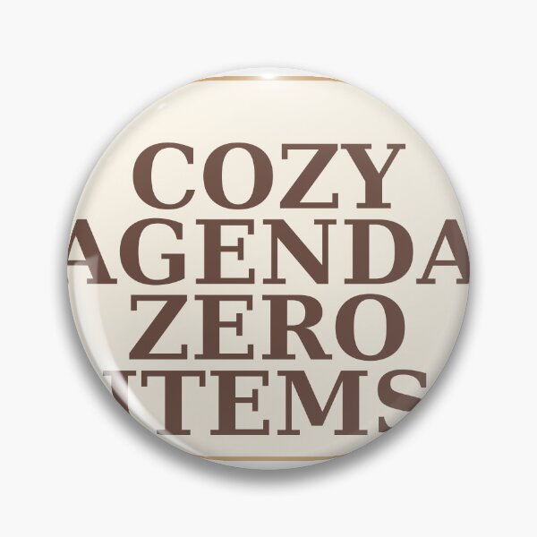 Item preview, Cozy Agenda Zero Items Quote designed and sold by aihrgdesign.
