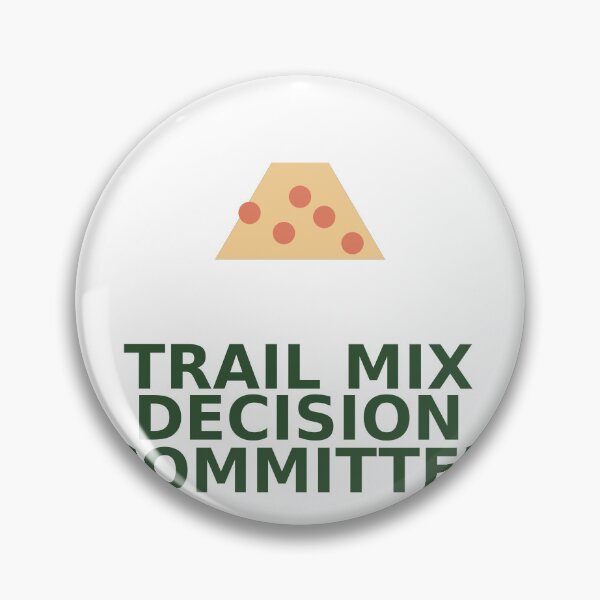 Item preview, Trail Mix Decision Committee Badge designed and sold by aihrgdesign.