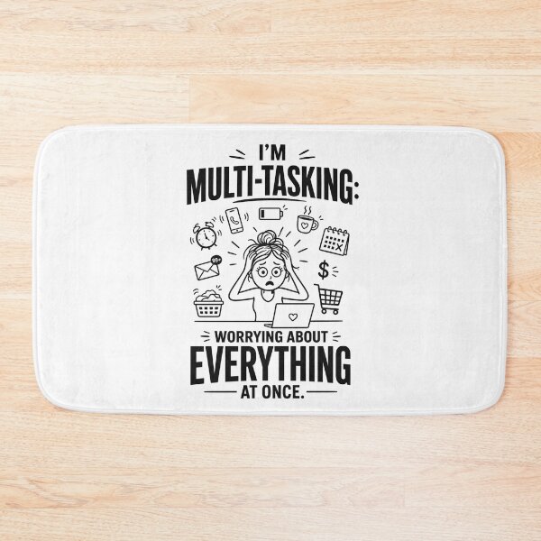 Item preview, I'm Multi-tasking Worrying about everything at once. (F) designed and sold by NewEraPress.