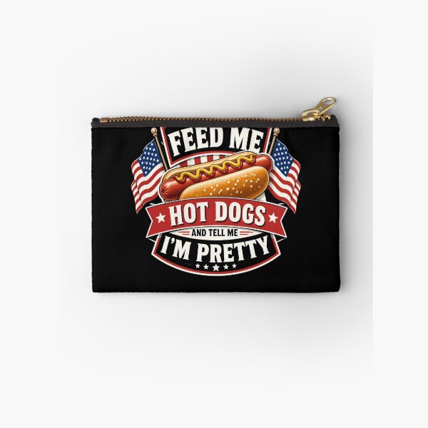 Item preview, Feed Me Hot Dogs And Tell Me I'm Pretty Funny Hot Dog Gear designed and sold by DynamicDesign.