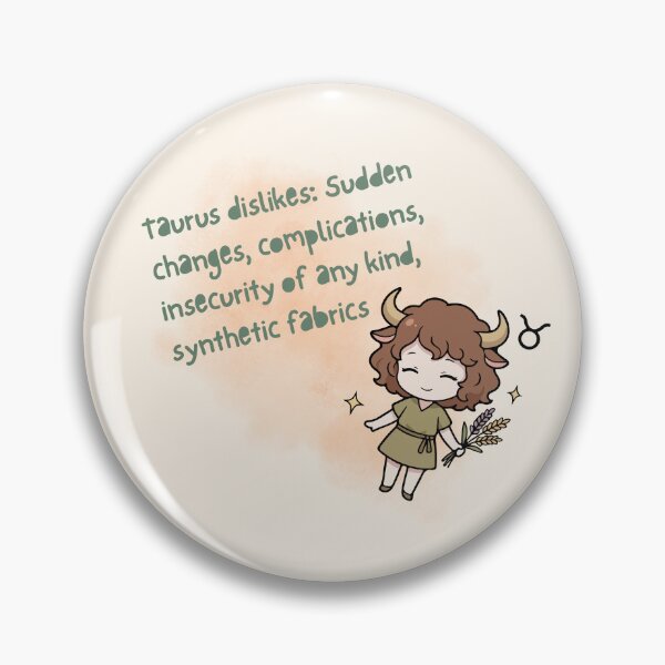 Item preview, "Taurus dislikes: Sudden changes, complications, insecurity of any kind, synthetic fabrics"Zodiac  designed and sold by JaymeOctober.