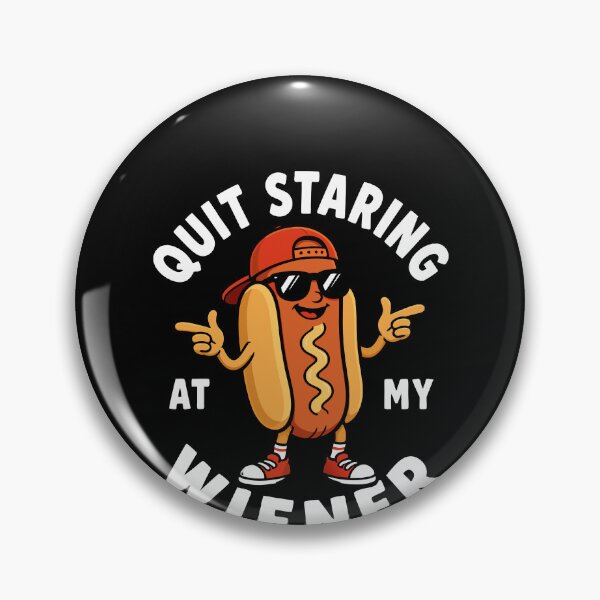 Item preview, Quit Staring At My Wiener Funny Hot Dog Gear designed and sold by DynamicDesign.