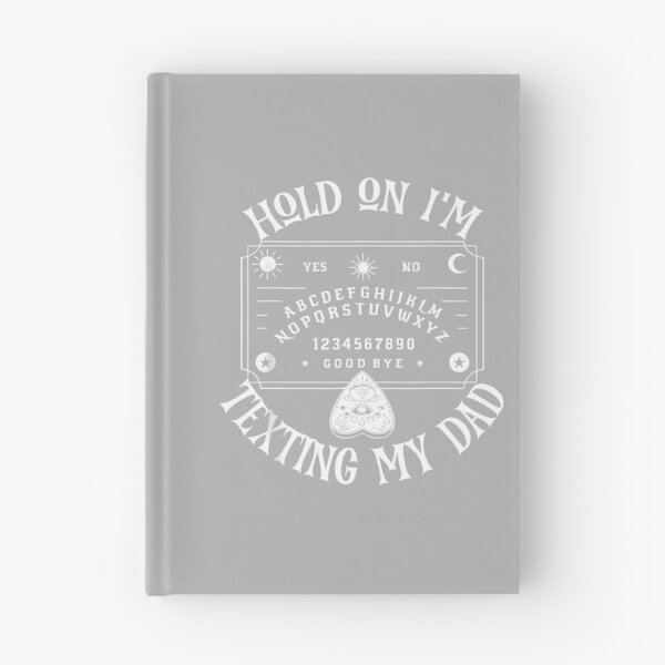 Item preview, Hold On Im Texting My Dad Funny Spirit Board Design designed and sold by ArleneRowe.