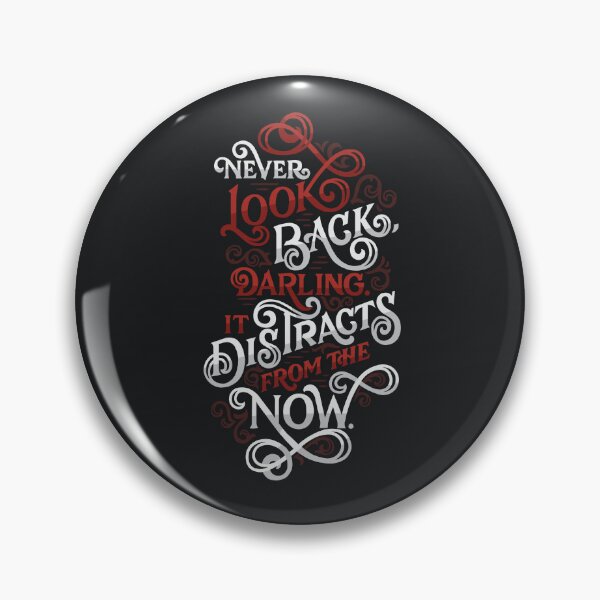 Item preview, Never Look Back Darling designed and sold by polliadesign.