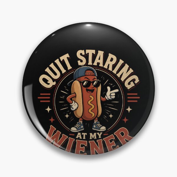 Item preview, Quit Staring At My Wiener Funny Hot Dog Gear designed and sold by DynamicDesign.