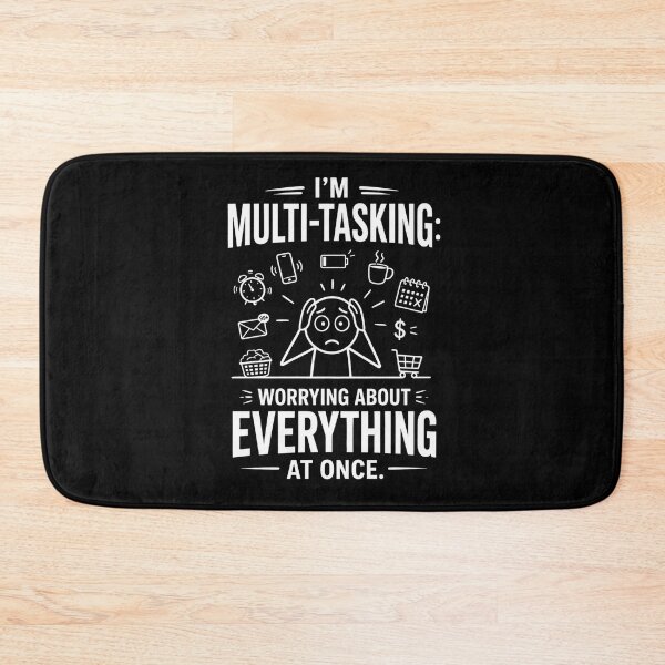 Item preview, I'm Multi-tasking Worrying about everything at once. (MW) designed and sold by NewEraPress.