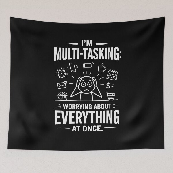 Item preview, I'm Multi-tasking Worrying about everything at once. (MW) designed and sold by NewEraPress.