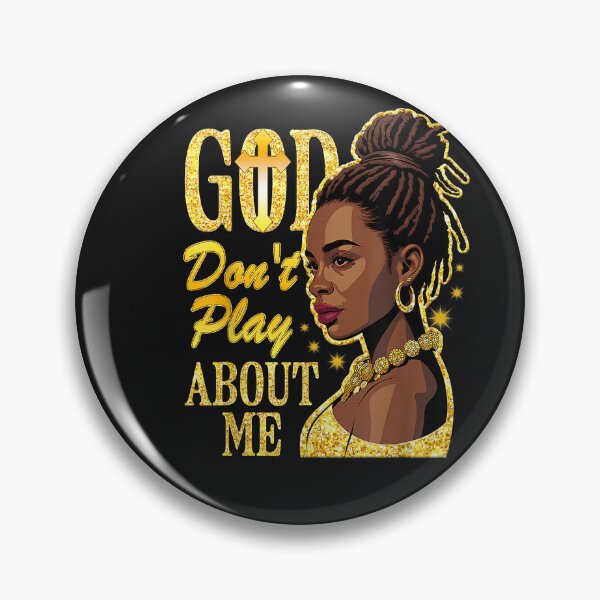 Item preview, God Don't Play About Me Black Women Afro African Christian designed and sold by FrankIsabel.
