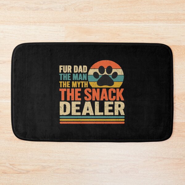 Item preview, Fur Dad The Man The Myth The Snack Dealer designed and sold by GiaoCalonas.