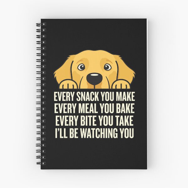 Item preview, Golden Retriever Every Snack I'll Be Watching You designed and sold by GiaoCalonas.
