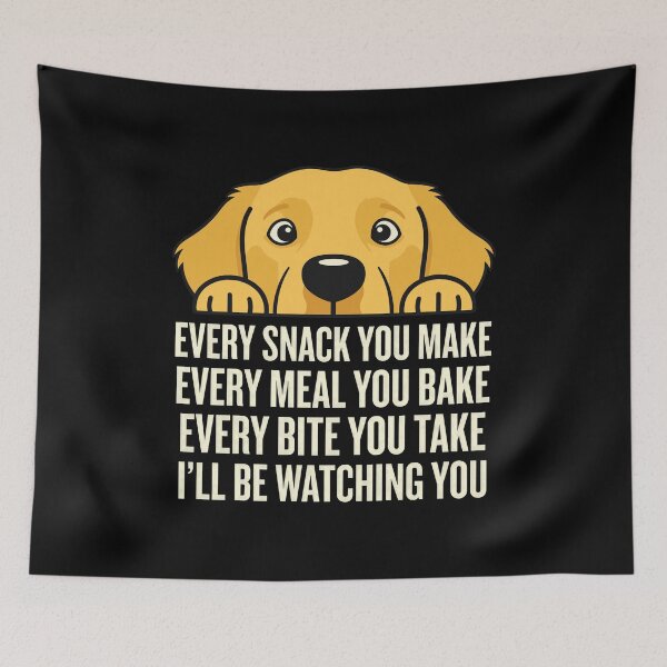 Item preview, Golden Retriever Every Snack I'll Be Watching You designed and sold by GiaoCalonas.