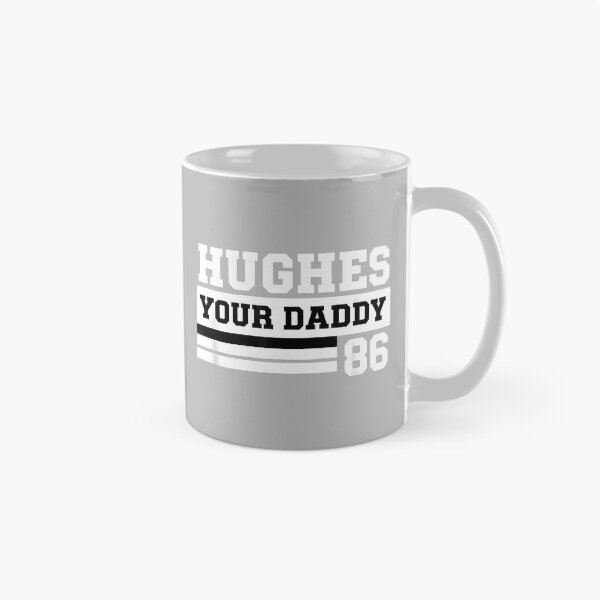 Item preview, Hughes Your Daddy 86 Dad Funny Family Name designed and sold by ArleneRowe.