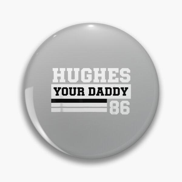 Item preview, Hughes Your Daddy 86 Dad Funny Family Name designed and sold by ArleneRowe.
