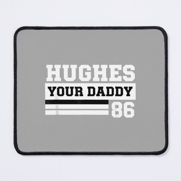 Item preview, Hughes Your Daddy 86 Dad Funny Family Name designed and sold by ArleneRowe.