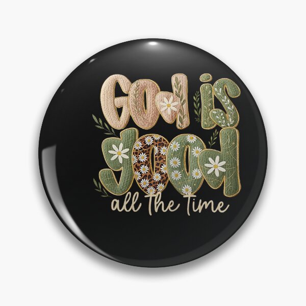 Item preview, God is Good All The Time Christian Jesus Faith Bible Verse designed and sold by FrankIsabel.