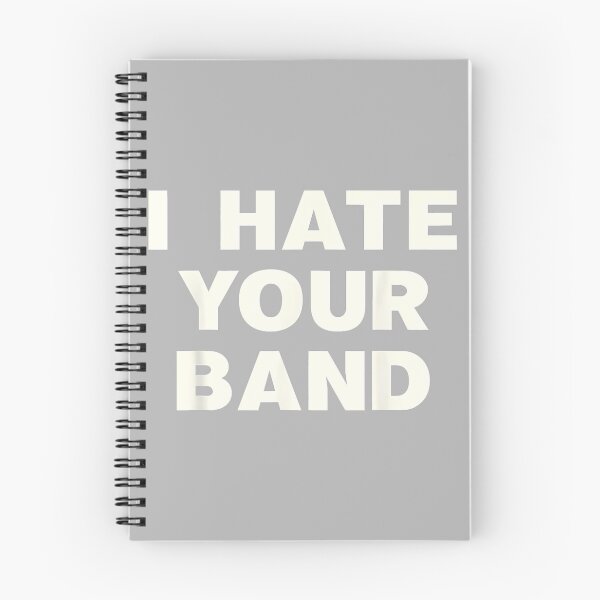 Item preview, I Hate Your Band Funny Music Humor Sarcastic Gig Statement designed and sold by KathieFaugh.