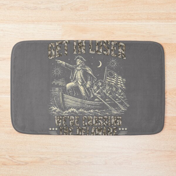 Item preview, Get in Loser We're Crossing The Delaware Camo Funny Saying designed and sold by KristineLi.