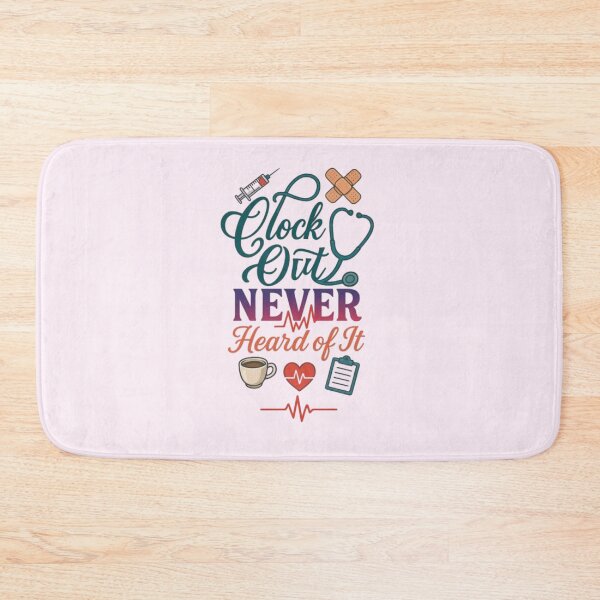 Item preview, Clock Out Never Heard Of It Funny Nurse Healthcare Worker Gift Tshirt designed and sold by HopeAndHustle.