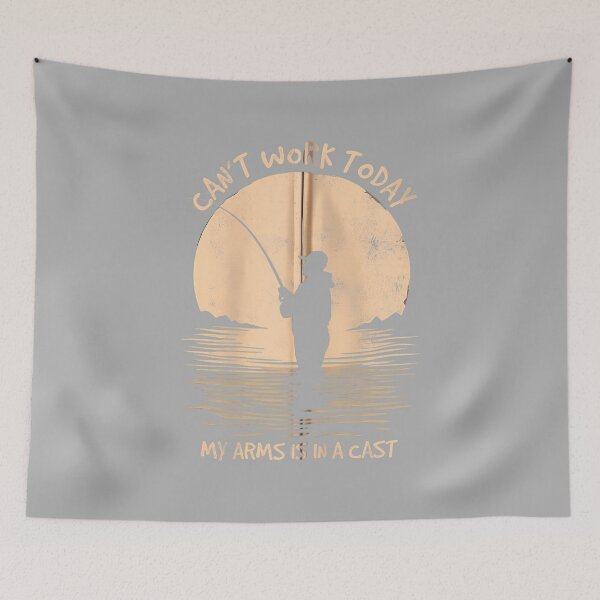 Item preview, I Can't Work Today My Arm Is In A Cast Fish Fan Fisherman designed and sold by ArleneRowe.