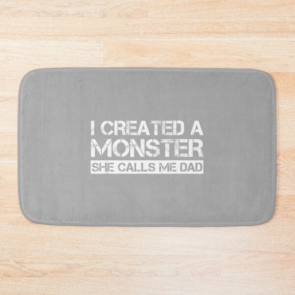 Item preview, I Created a Monster she Calls me Dad Funny Father's Day Joke designed and sold by ArleneRowe.