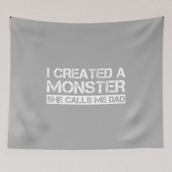 Item preview, I Created a Monster she Calls me Dad Funny Father's Day Joke designed and sold by ArleneRowe.