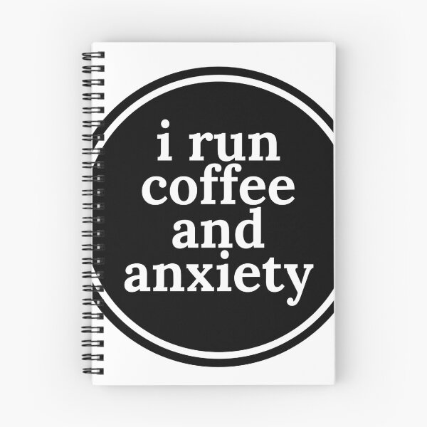 Item preview, I run coffee and anxiety designed and sold by Dondonmart.