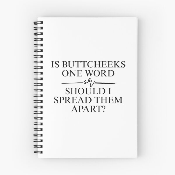Item preview, Is ButtCheeks One Word Or Should I Spread Them Apart - Funny Offensive Adult Humor designed and sold by Dondonmart.