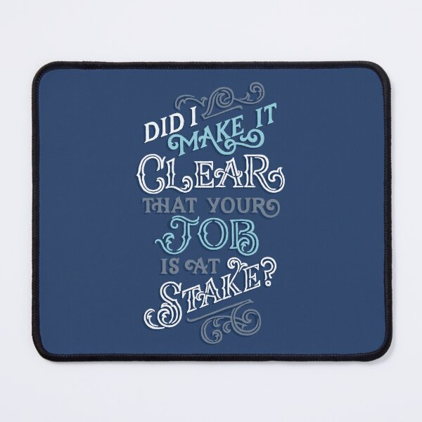 Item preview, Your Job is at Stake designed and sold by polliadesign.