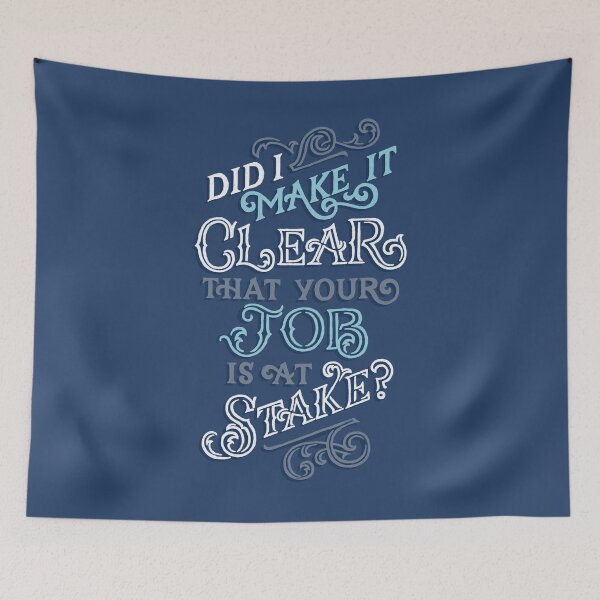 Item preview, Your Job is at Stake designed and sold by polliadesign.
