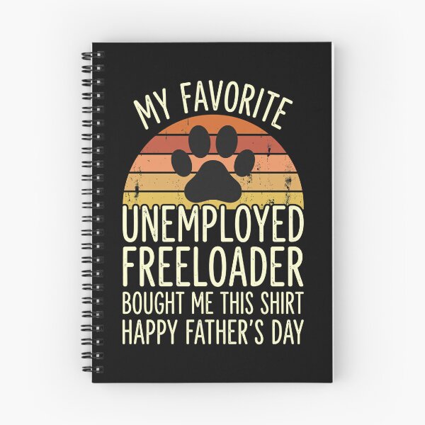 Item preview, Favorite Unemployed Freeloader Father Day Humor designed and sold by GiaoCalonas.